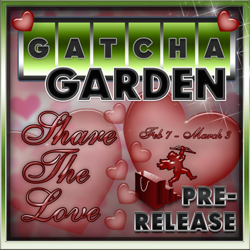 SHare the love @ Gatcha Garden